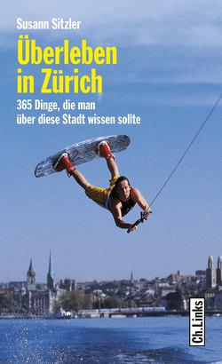 Überleben in Zürich von Sitzler,  Susann