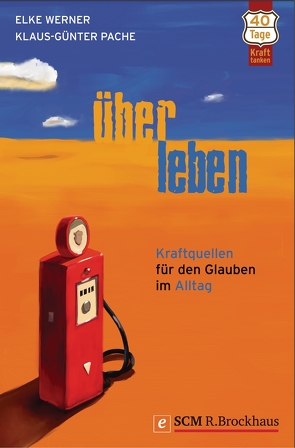 ÜberLeben von Pache,  Klaus-Günter, Werner,  Elke