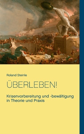 Überleben! von Steinle,  Roland