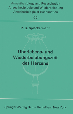 Überlebens- und Wiederbelebungszeit des Herzens von Spieckermann,  P. G.