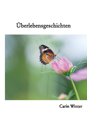 Überlebensgeschichten von Winter,  Carin