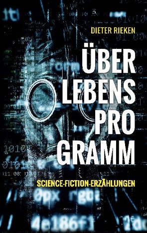 Überlebensprogramm von Rieken,  Dieter