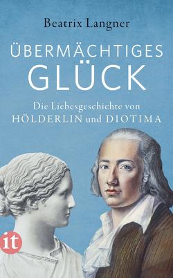 »Übermächtiges Glück« von Langner,  Beatrix