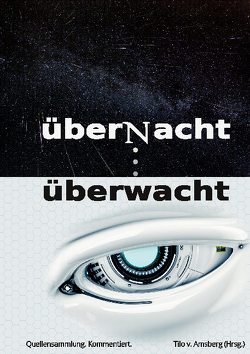 überNacht . . . überwacht von v. Amsberg,  Tilo