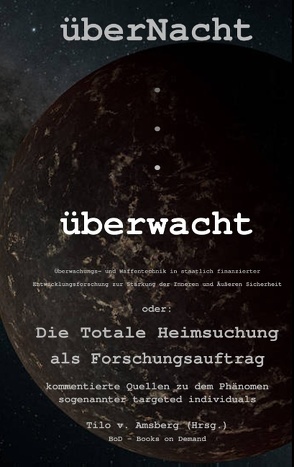 überNacht . . . überwacht von v. Amsberg,  Tilo