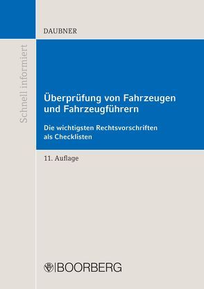 Überprüfung von Fahrzeugen und Fahrzeugführern von Daubner,  Robert