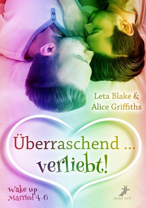 Überraschend … verliebt! von Blake,  Leta, Griffiths,  Alice, Silberstein,  Mona