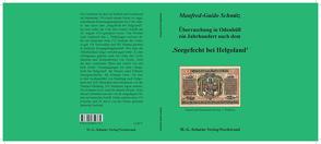 Überraschung in Odenbüll ein Jahrhundert nach dem „Seegefecht bei Helgoland“ von Schmitz,  Manfred-Guido