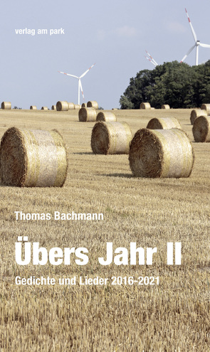 Übers Jahr II von Bachmann,  Thomas