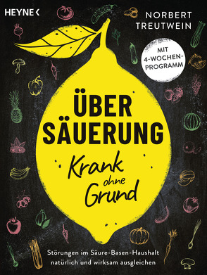 Übersäuerung – Krank ohne Grund von Treutwein,  Norbert