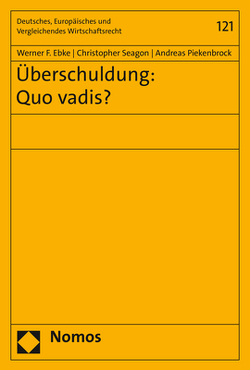 Überschuldung: Quo vadis? von Ebke,  Werner F., Piekenbrock,  Andreas, Seagon,  Christopher