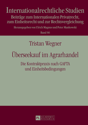 Überseekauf im Agrarhandel von Wegner,  Tristan