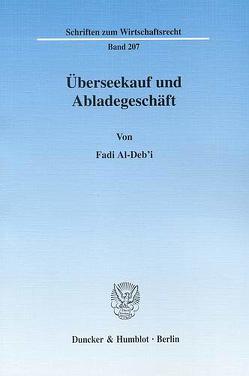 Überseekauf und Abladegeschäft. von Al-Deb'i,  Fadi