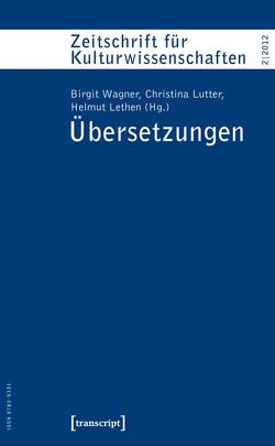 Übersetzungen von Lethen,  Helmut, Lutter,  Christina, Wagner,  Birgit