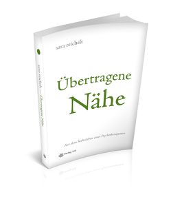 Übertragene Nähe von reichelt,  sara