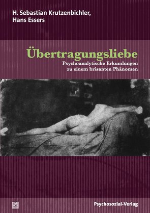 Übertragungsliebe von Essers,  Hans, Krutzenbichler,  H. Sebastian