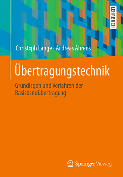 Übertragungstechnik von Ahrens,  Andreas, Lange,  Christoph