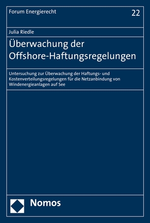 Überwachung der Offshore-Haftungsregelungen von Riedle,  Julia