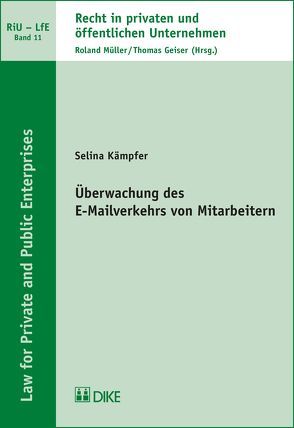 Überwachung des E-Mailverkehrs von Mitarbeitern von Kämpfer,  Selina