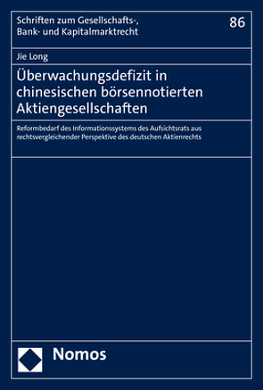 Überwachungsdefizit in chinesischen börsennotierten Aktiengesellschaften von Long,  Jie