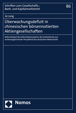 Überwachungsdefizit in chinesischen börsennotierten Aktiengesellschaften von Long,  Jie