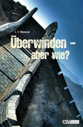 Überwinden – aber wie? von Mawson,  J T