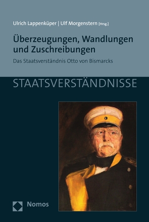 Überzeugungen, Wandlungen und Zuschreibungen von Lappenküper,  Ulrich, Morgenstern,  Ulf