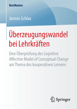 Überzeugungswandel bei Lehrkräften von Schlax,  Jasmin