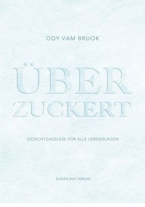 Überzuckert von Bruok,  Ody vam