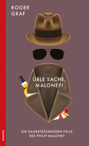 Üble Sache, Maloney! von Graf,  Roger