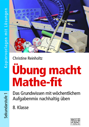 Übung macht Mathe-fit 8. Klasse von Reinholtz,  Christine