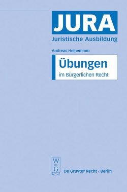 Übungen im Bürgerlichen Recht von et al., Grüber,  Annika, Heinemann,  Andreas