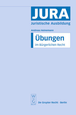 Übungen im Bürgerlichen Recht von et al., Grüber,  Annika, Heinemann,  Andreas