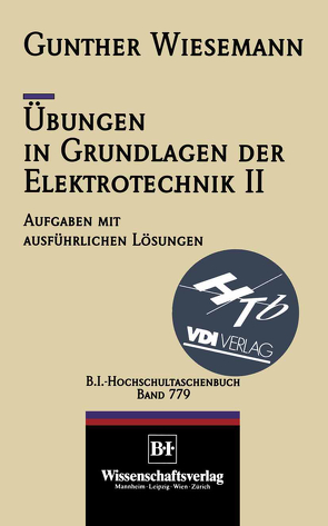 Übungen in Grundlagen der Elektrotechnik II von Wiesemann,  Gunther