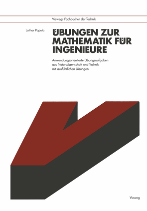 Übungen zur Mathematik für Ingenieure von Papula,  Lothar