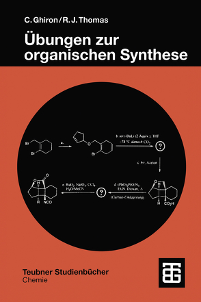 Übungen zur organischen Synthese von Ghiron,  Chiara, Thomas,  Russell J.