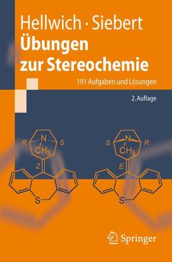 Übungen zur Stereochemie von Hellwich,  Karl-Heinz, Siebert,  Carsten