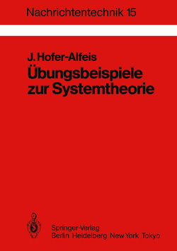 Übungsbeispiele zur Systemtheorie von Hofer-Alfeis,  Josef