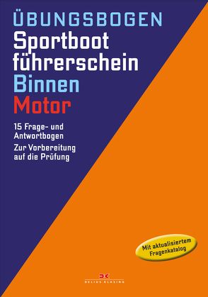 Übungsbogen Sportbootführerschein Binnen – Motor