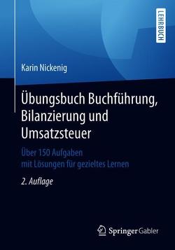 Übungsbuch Buchführung, Bilanzierung und Umsatzsteuer von Nickenig,  Karin