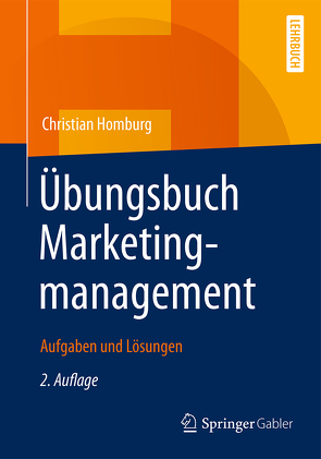 Übungsbuch Marketingmanagement von Homburg,  Christian