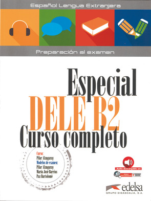 Especial Dele Curso completo – Aktuelle Ausgabe – B2 von Alzugaray,  Pilar, Barrios,  María José, Bartolomé,  Paz