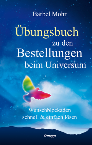 Übungsbuch zu den Bestellungen beim Universum von Mohr,  Bärbel