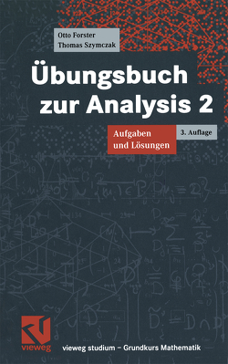 Übungsbuch zur Analysis 2 von Forster,  Otto, Szymczak,  Thomas