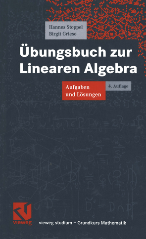 Übungsbuch zur Linearen Algebra von Griese,  Birgit, Stoppel,  Hannes