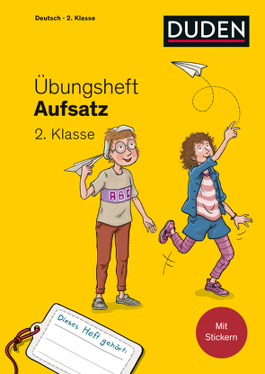 Übungsheft – Aufsatz 2.Klasse von Leuchtenberg,  Stefan, Mertens,  Susanne