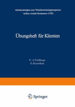 Übungsheft für Klienten von Feldhege,  F.-J., Krauthan,  G.