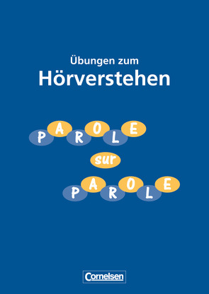 Parole sur Parole – Übungen zum Hörverstehen von Bächle,  Hans