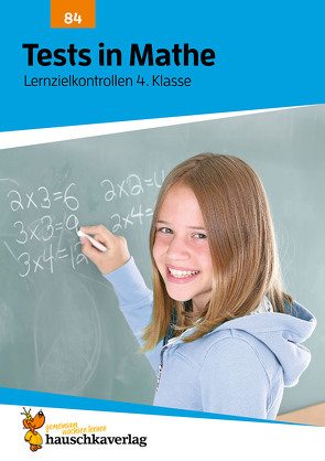 Übungsheft mit Tests in Mathe 4. Klasse von Specht,  Gisela, Spiecker,  Agnes