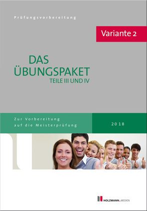 Übungssätze für Teil III u. IV der Meisterprüfung mit Lösungsvorschlägen – Bundle: Variante 2 von Gress,  Bernhard, Semper,  Dr. Lothar